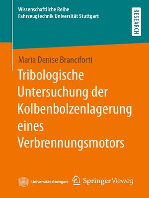 cover image of Tribologische Untersuchung der Kolbenbolzenlagerung eines Verbrennungsmotors